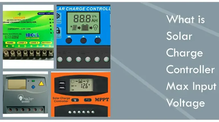 What is Solar Charge Controller Max Input Voltage [Answered]