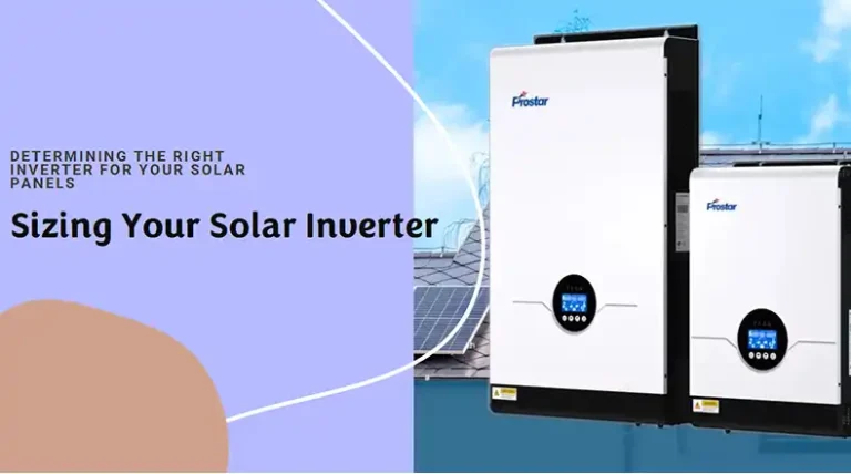 What Size Solar Inverter Do You Need for Solar Panels? Explained